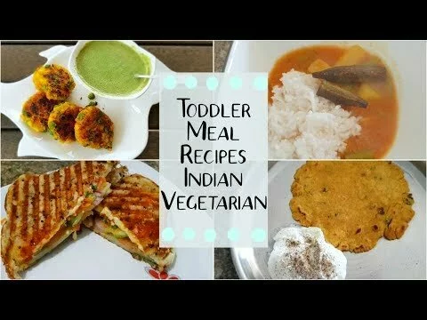 Toddler Meal Recipes for Fussy Eater | INDIAN VEGETARIAN MEAL IDEAS