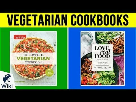 10 Best Vegetarian Cookbooks 2019