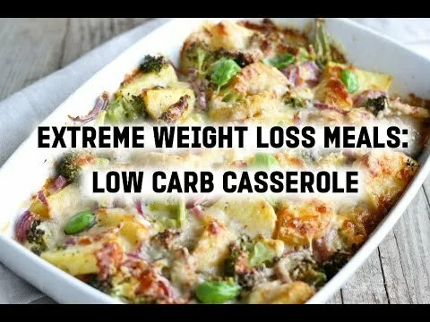 Extreme Weight Loss Meals: Low-Carb Casserole, Fast and Easy